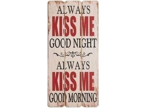 4250965940613 - Holzschild Always kiss me