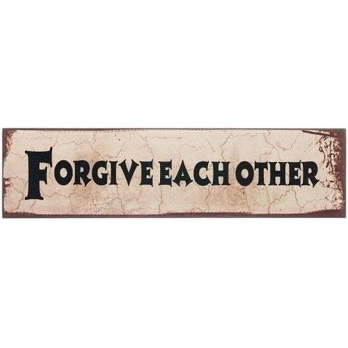 4250965940354 - Holzschild Forgive each other