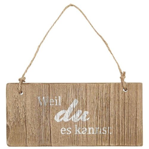 5709898338435 - Holzschild Weil du es kannst 15 x 68 cm