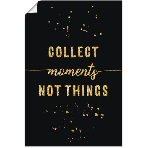 4059745816458 - Wandbild ARTLAND GOLD Sammle Momente keine Dinge Bilder Gr B H 20 cm x 30 cm Poster Sprüche & Texte 1 St schwarz Bild Kunstdruck Poster Bilder als Alubild Leinwandbild Wandaufkleber oder in versch Größen