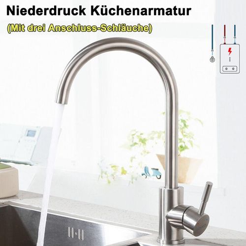 0719986115003 - Niederdruck Wasserhahn Küche Armatur aus Edelstahl 360° Schwenkbar Küche Mischbatterie Einhebelmischer für Kaltwasser und einen Wasserboiler