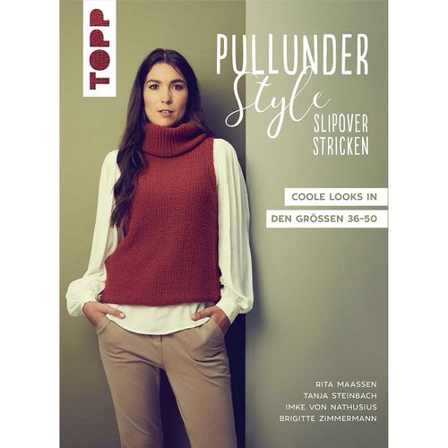 9783772468599 - Pullunder-Style Slipover stricken - Rita Maaßen Tanja Steinbach Brigitte Zimmermann Imke von Nathusius Kartoniert (TB)