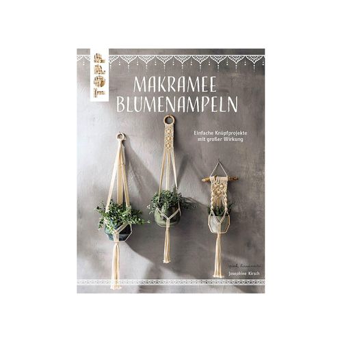 9783772446290 - Makramee Blumenampeln (kreativkompakt) - Josephine Kirsch Kartoniert (TB)
