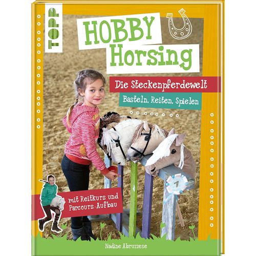 9783772449529 - Hobby Horsing Die Steckenpferdewelt - Nadine Abruzzese Gebunden 9783772449529 - Hobby Horsing Die Steckenpferdewelt - Nadine Abruzzese Gebunden