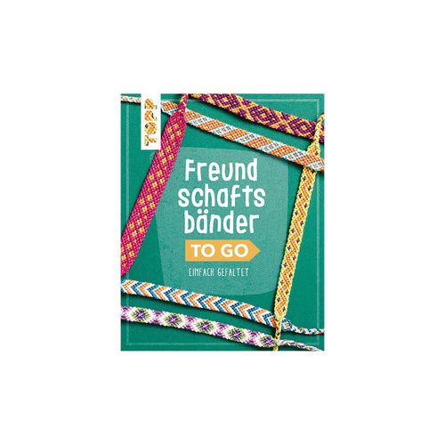 9783735850591 - to go Freundschaftsbänder to go - Heike Roland Stefanie Thomas Taschenbuch 9783735850591 - to go Freundschaftsbänder to go - Heike Roland Stefanie Thomas Taschenbuch