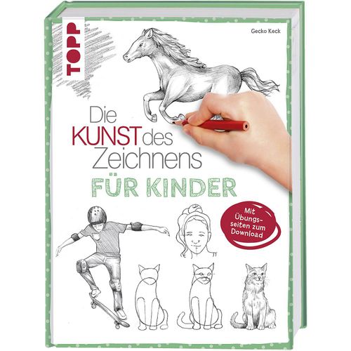 9783772484377 - Die Kunst des Zeichnens für Kinder Zeichenschule - Gecko Keck Gebunden 9783772484377 - Die Kunst des Zeichnens für Kinder Zeichenschule - Gecko Keck Gebunden