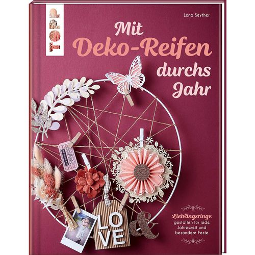 9783735851185 - Bastelbuch Mit Deko-Reifen durchs Jahr