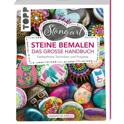 9783772447457 - StoneArt Steine bemalen - Das große Handbuch - Samantha Sarles Kartoniert (TB)