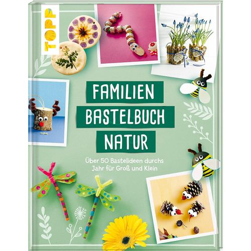 9783772445729 - Familienbastelbuch Natur - frechverlag Gebunden