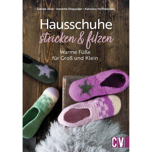9783841067661 - Hausschuhe stricken & filzen - Sabine Abel Annette Diepolder Karoline Hoffmeister Kartoniert (TB) 9783841067661 - Hausschuhe stricken & filzen - Sabine Abel Annette Diepolder Karoline Hoffmeister Kartoniert (TB)