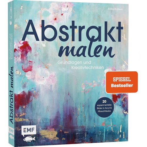 9783960936671 - Abstrakt malen - Petra Thölken Gebunden 9783960936671 - Abstrakt malen - Petra Thölken Gebunden