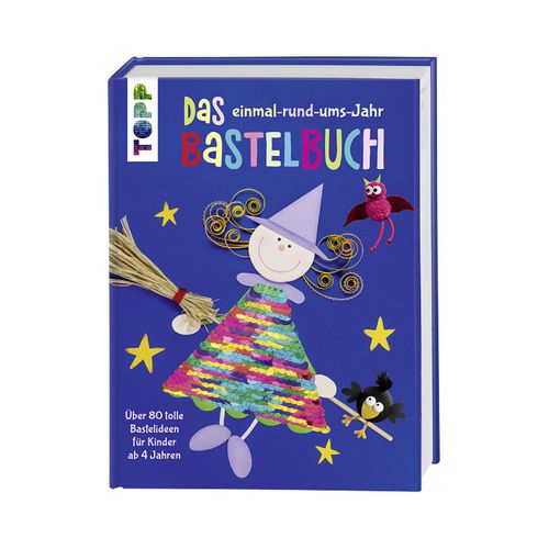 9783772478734 - Das einmal-rund-ums-Jahr Bastelbuch - frechverlag Gebunden 9783772478734 - Das einmal-rund-ums-Jahr Bastelbuch - frechverlag Gebunden