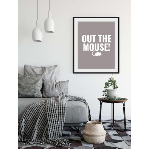 4049009933793 - Bild »OUT THE MOUSE!« Schriftzug-Humor-Sprüche & Texte-Mäuse-Haustiere (1 St) HD Premium Poster-Druck inkl Holzrahmen
