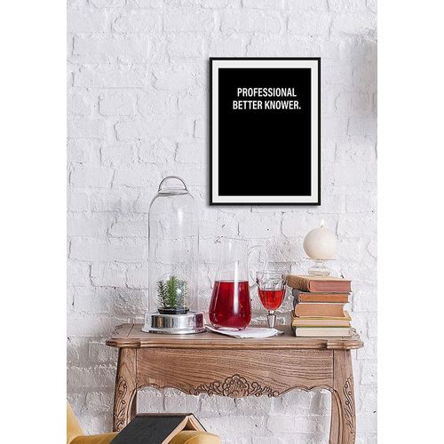 4049009933991 - Bild QUEENCE PROFESSIONAL BETTER KNOWER Bilder Gr B H 30 cm x 40 cm Wandbild Schriftzug Hochformat 1 St schwarz (schwarz weiß) Kunstdrucke