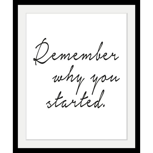 4049009359012 - Bild »Spruch - Remember why you started« Schwarz-Weiss-Schriftzug-Motivationsbilder HD Premium Poster-Druck inkl Holzrahmen 4049009359012 - Bild »Spruch - Remember why you started« Schwarz-Weiss-Schriftzug-Motivationsbilder HD Premium Poster-Druck inkl Holzrahmen