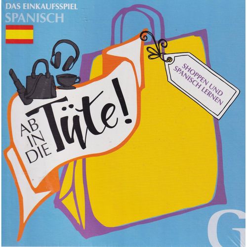 9783195795869 - Ab in die Tüte! Shoppen und Spanisch Lernen Das Einkaufspiel Sprachspiel 9783195795869 - Ab in die Tüte! Shoppen und Spanisch Lernen Das Einkaufspiel Sprachspiel